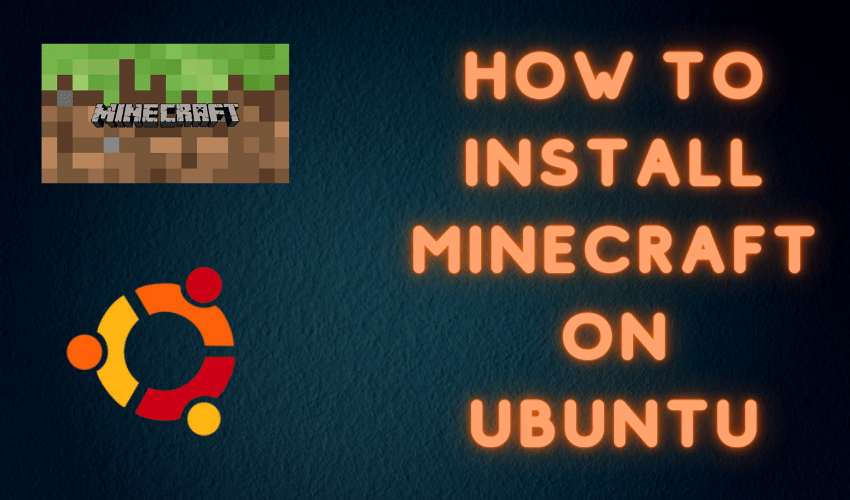 How to install Minecraft on Ubuntu